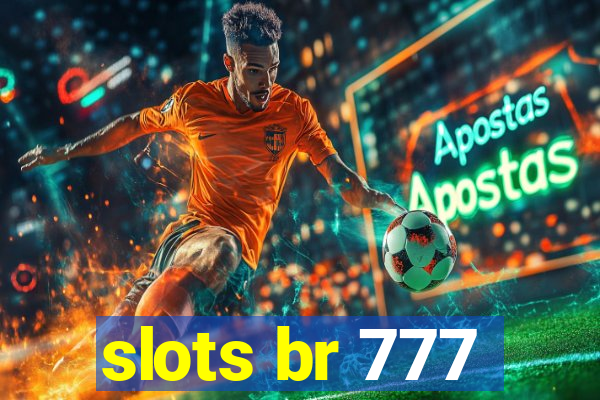 slots br 777